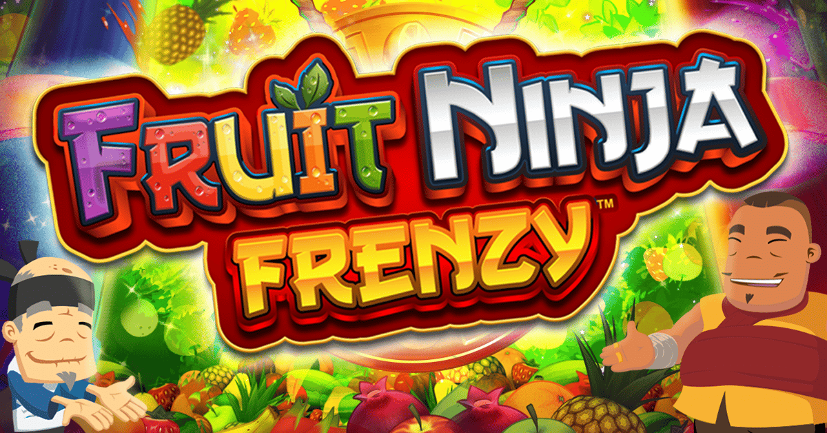 Fruit Ninja Frenzy™ - Everi