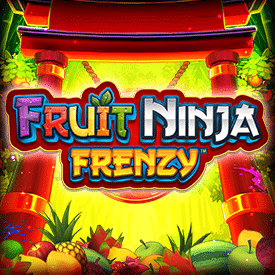 Fruit Ninja Frenzy™ - Everi